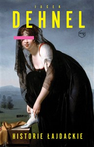 Obrazek Historie łajdackie