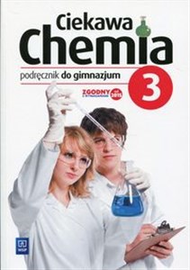 Obrazek Ciekawa chemia 3 Podręcznik Gimnazjum