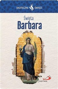 Picture of Karta Skuteczni Święci. Święta Barbara