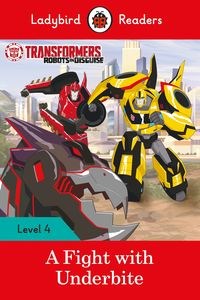 Obrazek Transformers: A Fight with Underbite Ladybird Readers Level 4