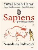 Zobacz : Sapiens Po... - Yuval Noah Harari, David Vandermeulen