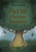 Polska książka : Patyk z dr... - Bartosz Banasik