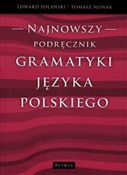 Książka : Najnowszy ... - Edward Polański, Tomasz Nowak