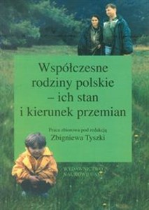 Obrazek Współczesne rodziny polskie - ich stan i kierunek przemian