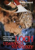 polish book : Loch udawa... - Monika Gmurek