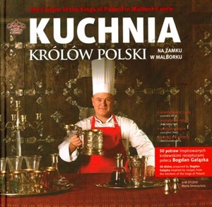 Picture of Kuchnia królów Polski na zamku w Malborku wydanie polsko - angielskie