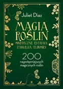 Magia rośl... - Juliet Diaz -  Polish Bookstore 
