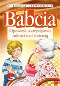 polish book : Babcia Opo... - Emilia Litwinko