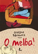 polish book : O melba! - Grażyna Bąkiewicz