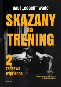 Obrazek Skazany na trening 2 Zaprawa więzienna