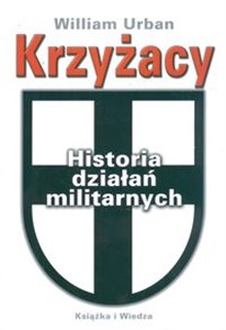 Obrazek Krzyżacy Historia działań militarnych