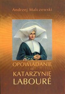 Picture of Opowiadanie o Katarzynie Laboure