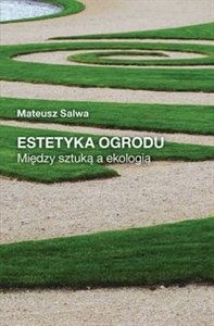 Picture of Estetyka ogrodu Między sztuką a ekologią