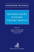Precedens ... - Leszek Leszczyński, Bartosz Liżewski, Adam Szot -  books in polish 
