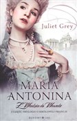 Książka : Maria Anto... - Juliet Grey