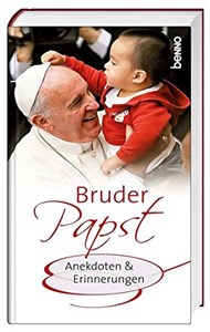 Obrazek Bruder Papst: Anekdoten & Episoden