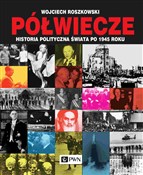 polish book : Półwiecze ... - Wojciech Roszkowski