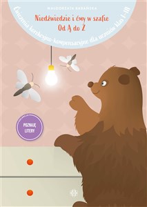 Picture of Niedźwiedzie i ćmy w szafie Od Ą do Ż Ćwiczenia korekcyjno-kompensacyjne dla uczniów klas I–III