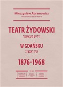 polish book : Teatr żydo... - Mieczysław Abramowicz