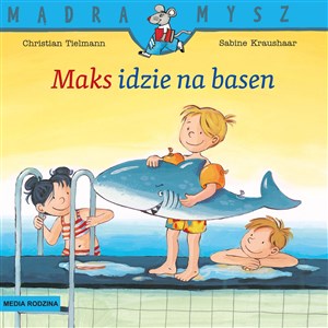 Picture of Mądra Mysz Maks idzie na basen