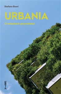 Picture of Urbania o miastach przyszłości