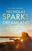 Dreamland - Nicholas Sparks -  books in polish 