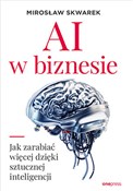 Zobacz : AI w bizne... - Mirosław Skwarek