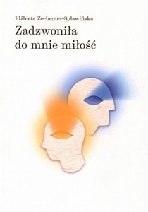 Obrazek Zadzwoniła do mnie miłość