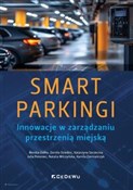 Zobacz : SMART PARK... - Ziółko Monika, Dziedzic Dorota, Szczecina Katarzyna, Potoniec Julia, Wilczyńska Natalia, Ziem Kamila