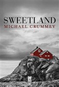 Sweetland - Michael Crummey -  books in polish 