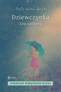 Picture of Dziewczynka zza zasłony Uzdrawianie wewnętrznego dziecka