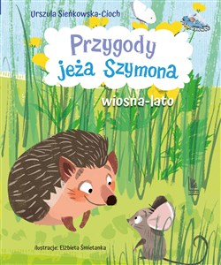 Picture of Przygody jeża Szymona Wiosna-Lato