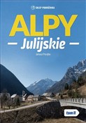 Alpy Julij... - Janusz Poręba -  Polish Bookstore 