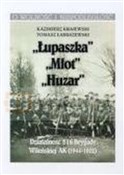 „Łupaszka”... - Krajewski Kazimierz, Łabuszewski Tomasz -  Polish Bookstore 