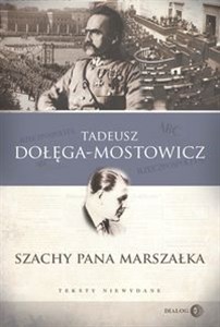 Picture of Szachy pana Marszałka Teksty niewydane