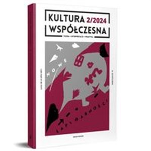 Picture of Kultura Współczesna 2 (127)/2024 Nowe lapidarności