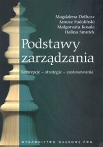Picture of Podstawy zarządzania Koncepcje Strategie Zastosowania