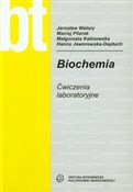 Biochemia ... - Jarosław Walory, Maciej Pilarek, Małgorzata Kalinowska -  books in polish 