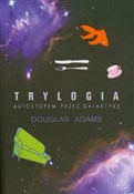Trylogia A... - Douglas Adams -  foreign books in polish 