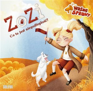 Picture of ZoZi - Co to jest niepodległość?