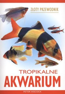 Picture of Tropikalne akwarium. Złoty przewodnik