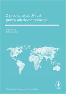 Picture of Z problematyki źródeł prawa międzynarodowego