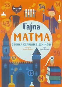 Picture of Fajna matma. Szkoła Czarnoksiężników