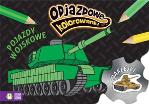 Picture of Odjazdowe kolorowanki Pojazdy wojskowe