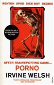 Książka : Porno - Irvine Welsh