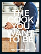 Książka : The Cook Y... - Andy Baraghani