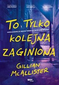 Polska książka : To tylko k... - Gillian McAllister