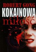 Kokainowa ... - Robert Gong -  Polish Bookstore 