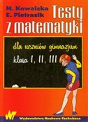 Polska książka : Testy z ma... - Maria Kowalska, Elżbieta Pietrasik
