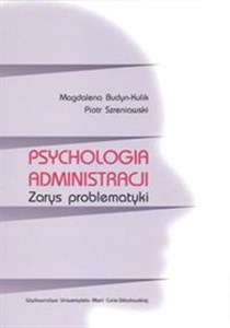 Picture of Psychologia administracji Zarys problematyki